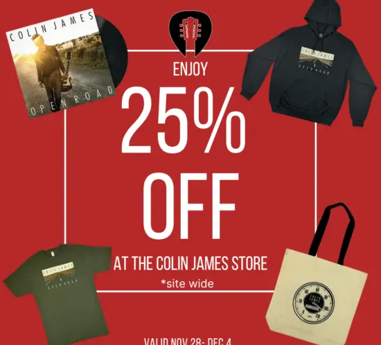 25% Off Sale at the Colin James Store